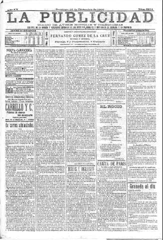 'La publicidad  : diario de avisos noticias y telegramas. Eco fiel de la opinión y verdadero defensor de los intereses morales y materiales de Granada y su provincia' - Año XX Número 5214  - 1900 Diciembre 16