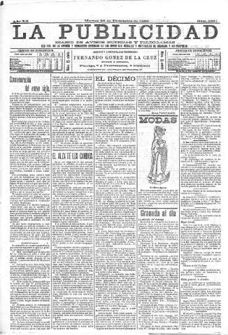 'La publicidad  : diario de avisos noticias y telegramas. Eco fiel de la opinión y verdadero defensor de los intereses morales y materiales de Granada y su provincia' - Año XX Número 5221  - 1900 Diciembre 25