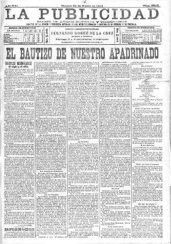 'La publicidad  : diario de avisos noticias y telegramas. Eco fiel de la opinión y verdadero defensor de los intereses morales y materiales de Granada y su provincia' - Año XXI Número 5245  - 1901 Enero 22