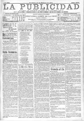 'La publicidad  : diario de avisos noticias y telegramas. Eco fiel de la opinión y verdadero defensor de los intereses morales y materiales de Granada y su provincia' - Año XXI Número 5268  - 1901 Febrero 17