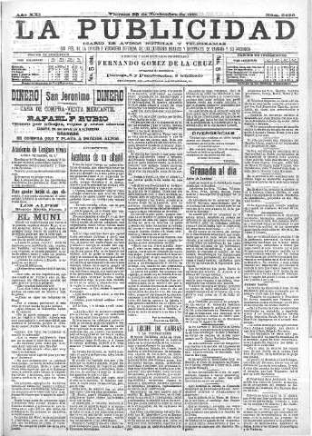 'La publicidad  : diario de avisos noticias y telegramas. Eco fiel de la opinión y verdadero defensor de los intereses morales y materiales de Granada y su provincia' - Año XXI Número 5499  - 1901 Noviembre 22