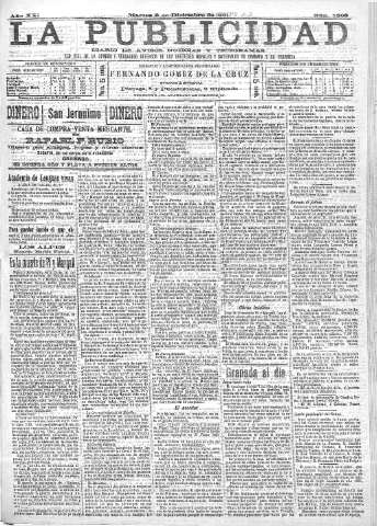 'La publicidad  : diario de avisos noticias y telegramas. Eco fiel de la opinión y verdadero defensor de los intereses morales y materiales de Granada y su provincia' - Año XXI Número 5508  - 1901 Diciembre 03