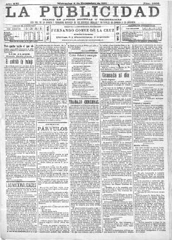 'La publicidad  : diario de avisos noticias y telegramas. Eco fiel de la opinión y verdadero defensor de los intereses morales y materiales de Granada y su provincia' - Año XXI Número 5509  - 1901 Diciembre 04