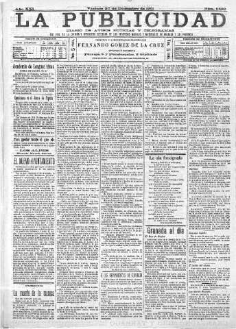 'La publicidad  : diario de avisos noticias y telegramas. Eco fiel de la opinión y verdadero defensor de los intereses morales y materiales de Granada y su provincia' - Año XXI Número 5529  - 1901 Diciembre 27