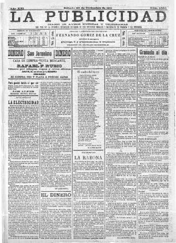 'La publicidad  : diario de avisos noticias y telegramas. Eco fiel de la opinión y verdadero defensor de los intereses morales y materiales de Granada y su provincia' - Año XXI Número 5530  - 1901 Diciembre 28