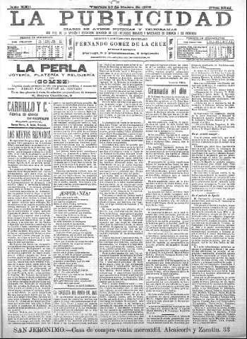 'La publicidad  : diario de avisos noticias y telegramas. Eco fiel de la opinión y verdadero defensor de los intereses morales y materiales de Granada y su provincia' - Año XXII Número 5541  - 1902 Enero 10