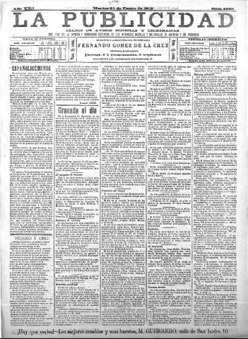 'La publicidad  : diario de avisos noticias y telegramas. Eco fiel de la opinión y verdadero defensor de los intereses morales y materiales de Granada y su provincia' - Año XXII Número 5550  - 1902 Enero 21