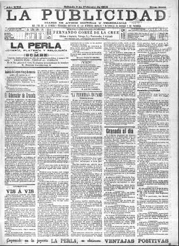 'La publicidad  : diario de avisos noticias y telegramas. Eco fiel de la opinión y verdadero defensor de los intereses morales y materiales de Granada y su provincia' - Año XXII Número 5566  - 1902 Febrero 08