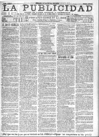 'La publicidad  : diario de avisos noticias y telegramas. Eco fiel de la opinión y verdadero defensor de los intereses morales y materiales de Granada y su provincia' - Año XXII Número 5649  - 1902 Mayo 17