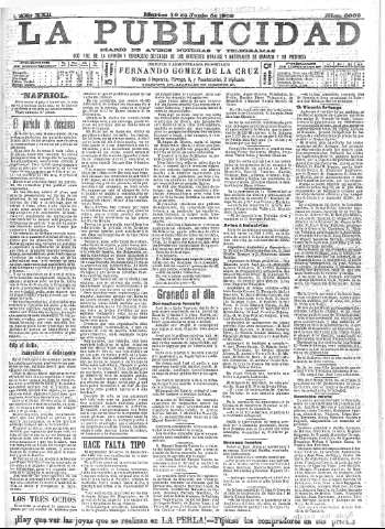 'La publicidad  : diario de avisos noticias y telegramas. Eco fiel de la opinión y verdadero defensor de los intereses morales y materiales de Granada y su provincia' - Año XXII Número 5669  - 1902 Junio 10