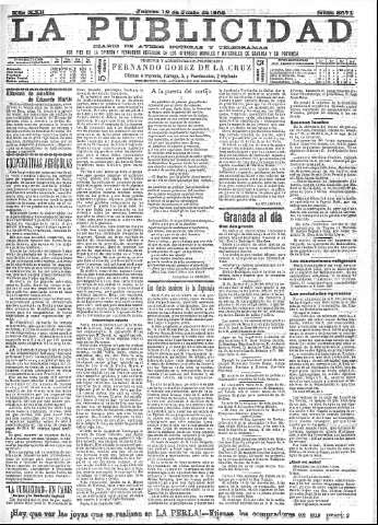 'La publicidad  : diario de avisos noticias y telegramas. Eco fiel de la opinión y verdadero defensor de los intereses morales y materiales de Granada y su provincia' - Año XXII Número 5671  - 1902 Junio 12