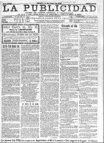 'La publicidad  : diario de avisos noticias y telegramas. Eco fiel de la opinión y verdadero defensor de los intereses morales y materiales de Granada y su provincia' - Año XXII Número 5673  - 1902 Junio 14