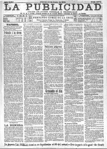 'La publicidad  : diario de avisos noticias y telegramas. Eco fiel de la opinión y verdadero defensor de los intereses morales y materiales de Granada y su provincia' - Año XXII Número 5677  - 1902 Junio 19