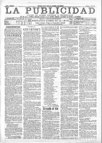 'La publicidad  : diario de avisos noticias y telegramas. Eco fiel de la opinión y verdadero defensor de los intereses morales y materiales de Granada y su provincia' - Año XXII Número 5711  - 1902 Julio 30
