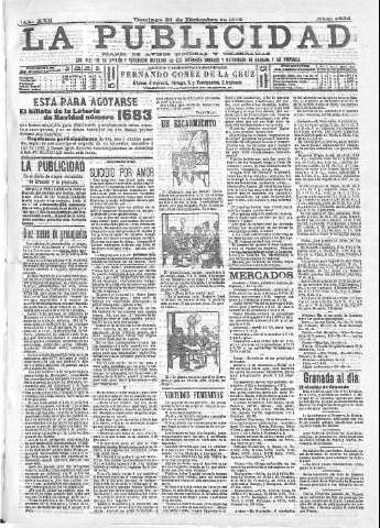 'La publicidad  : diario de avisos noticias y telegramas. Eco fiel de la opinión y verdadero defensor de los intereses morales y materiales de Granada y su provincia' - Año XXII Número 5834  - 1902 Diciembre 21