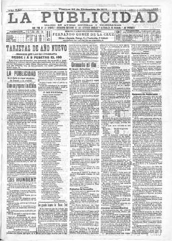 'La publicidad  : diario de avisos noticias y telegramas. Eco fiel de la opinión y verdadero defensor de los intereses morales y materiales de Granada y su provincia' - Año XXII Número 5838  - 1902 Diciembre 26