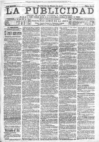 'La publicidad  : diario de avisos noticias y telegramas. Eco fiel de la opinión y verdadero defensor de los intereses morales y materiales de Granada y su provincia' - Año XXIII Número 5913  - 1903 Marzo 24