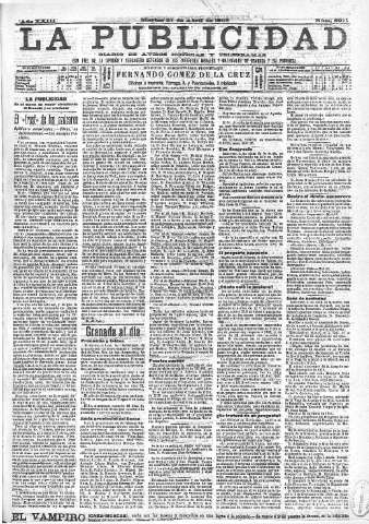 'La publicidad  : diario de avisos noticias y telegramas. Eco fiel de la opinión y verdadero defensor de los intereses morales y materiales de Granada y su provincia' - Año XXIII Número 5911  - 1903 Abril 21