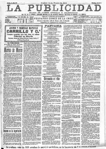 'La publicidad  : diario de avisos noticias y telegramas. Eco fiel de la opinión y verdadero defensor de los intereses morales y materiales de Granada y su provincia' - Año XXIV Número 6139  - 1904 Enero 14