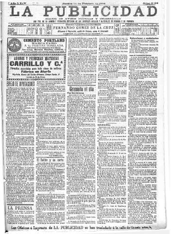 'La publicidad  : diario de avisos noticias y telegramas. Eco fiel de la opinión y verdadero defensor de los intereses morales y materiales de Granada y su provincia' - Año XXIV Número 6163  - 1904 Febrero 11