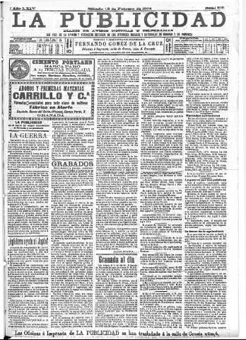 'La publicidad  : diario de avisos noticias y telegramas. Eco fiel de la opinión y verdadero defensor de los intereses morales y materiales de Granada y su provincia' - Año XXIV Número 6165  - 1904 Febrero 13
