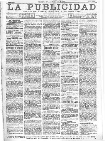 'La publicidad  : diario de avisos noticias y telegramas. Eco fiel de la opinión y verdadero defensor de los intereses morales y materiales de Granada y su provincia' - Año XXIV Número 6266  - 1904 Junio 10