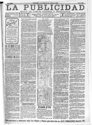 'La publicidad  : diario de avisos noticias y telegramas. Eco fiel de la opinión y verdadero defensor de los intereses morales y materiales de Granada y su provincia' - Año XXIV Número 6292  - 1904 Julio 10