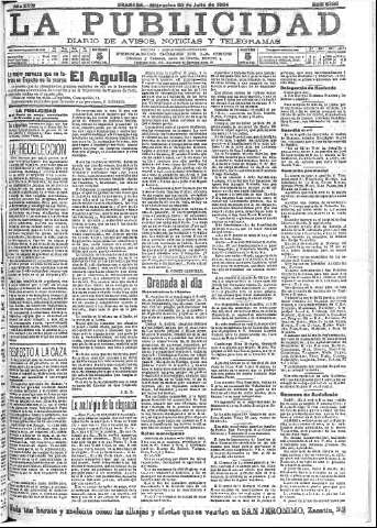 'La publicidad  : diario de avisos noticias y telegramas. Eco fiel de la opinión y verdadero defensor de los intereses morales y materiales de Granada y su provincia' - Año XXIV Número 6300  - 1904 Julio 20