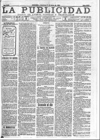 'La publicidad  : diario de avisos noticias y telegramas. Eco fiel de la opinión y verdadero defensor de los intereses morales y materiales de Granada y su provincia' - Año XXIV Número 6310  - 1904 Julio 31