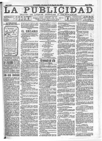 'La publicidad  : diario de avisos noticias y telegramas. Eco fiel de la opinión y verdadero defensor de los intereses morales y materiales de Granada y su provincia' - Año XXIV Número 6322  - 1904 Agosto 14