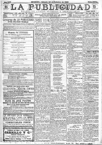 'La publicidad  : diario de avisos noticias y telegramas. Eco fiel de la opinión y verdadero defensor de los intereses morales y materiales de Granada y su provincia' - Año XXV Número 6699  - 1905 Octubre 28