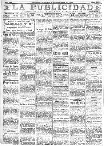 'La publicidad  : diario de avisos noticias y telegramas. Eco fiel de la opinión y verdadero defensor de los intereses morales y materiales de Granada y su provincia' - Año XXV Número 6676  - 1905 Noviembre 05