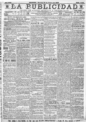 'La publicidad  : diario de avisos noticias y telegramas. Eco fiel de la opinión y verdadero defensor de los intereses morales y materiales de Granada y su provincia' - Año XXVI Número 6734  - 1906 Enero 12