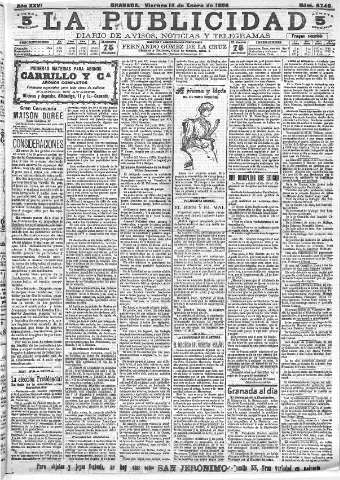 'La publicidad  : diario de avisos noticias y telegramas. Eco fiel de la opinión y verdadero defensor de los intereses morales y materiales de Granada y su provincia' - Año XXVI Número 6740  - 1906 Enero 19
