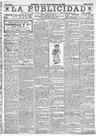 'La publicidad  : diario de avisos noticias y telegramas. Eco fiel de la opinión y verdadero defensor de los intereses morales y materiales de Granada y su provincia' - Año XXVI Número 6762  - 1906 Febrero 15