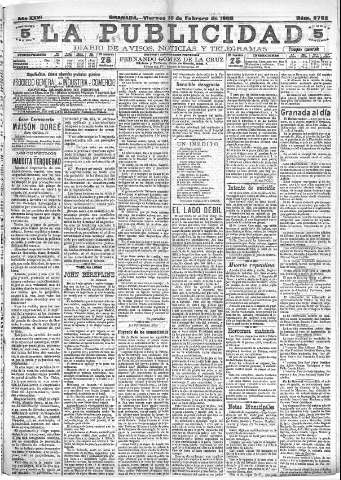 'La publicidad  : diario de avisos noticias y telegramas. Eco fiel de la opinión y verdadero defensor de los intereses morales y materiales de Granada y su provincia' - Año XXVI Número 6763  - 1906 Febrero 16
