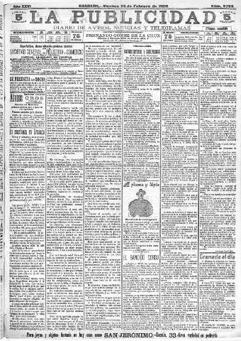 'La publicidad  : diario de avisos noticias y telegramas. Eco fiel de la opinión y verdadero defensor de los intereses morales y materiales de Granada y su provincia' - Año XXVI Número 6769  - 1906 Febrero 23