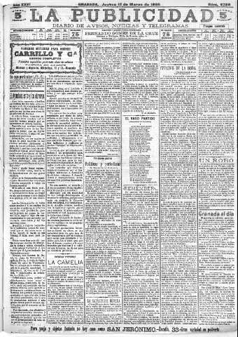 'La publicidad  : diario de avisos noticias y telegramas. Eco fiel de la opinión y verdadero defensor de los intereses morales y materiales de Granada y su provincia' - Año XXVI Número 6786  - 1906 Marzo 15