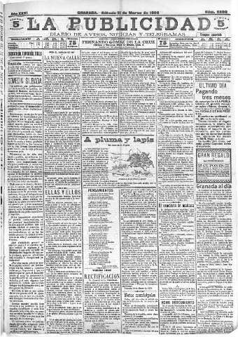 'La publicidad  : diario de avisos noticias y telegramas. Eco fiel de la opinión y verdadero defensor de los intereses morales y materiales de Granada y su provincia' - Año XXVI Número 6800  - 1906 Marzo 31