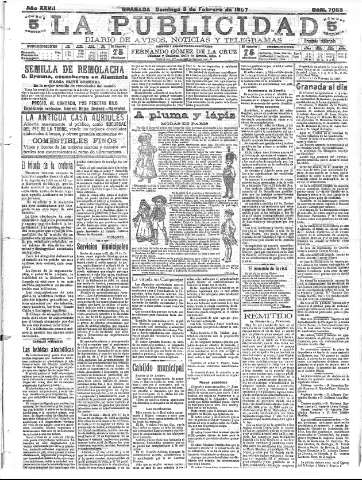 'La publicidad  : diario de avisos noticias y telegramas. Eco fiel de la opinión y verdadero defensor de los intereses morales y materiales de Granada y su provincia' - Año XXVII Número 7063  - 1907 Febrero 03