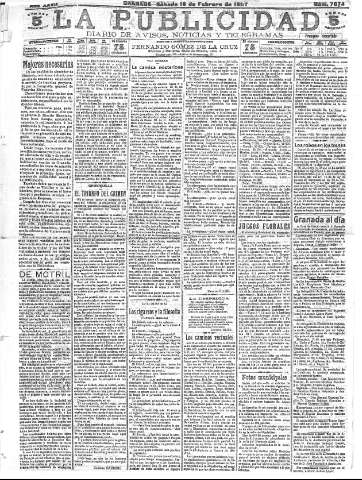 'La publicidad  : diario de avisos noticias y telegramas. Eco fiel de la opinión y verdadero defensor de los intereses morales y materiales de Granada y su provincia' - Año XXVII Número 7074  - 1907 Febrero 16