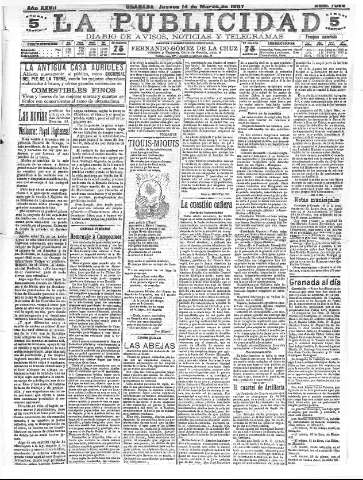 'La publicidad  : diario de avisos noticias y telegramas. Eco fiel de la opinión y verdadero defensor de los intereses morales y materiales de Granada y su provincia' - Año XXVII Número 7096  - 1907 Marzo 14