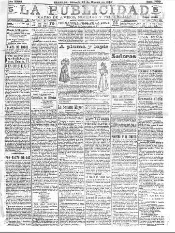 'La publicidad  : diario de avisos noticias y telegramas. Eco fiel de la opinión y verdadero defensor de los intereses morales y materiales de Granada y su provincia' - Año XXVII Número 7109  - 1907 Marzo 30