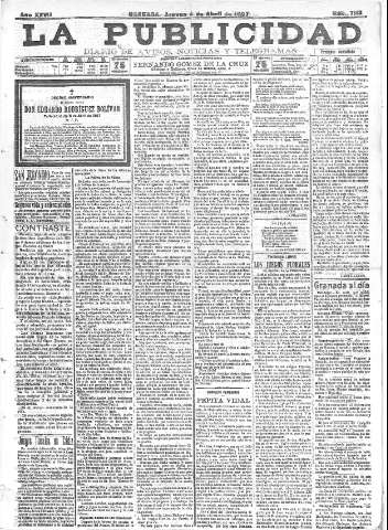 'La publicidad  : diario de avisos noticias y telegramas. Eco fiel de la opinión y verdadero defensor de los intereses morales y materiales de Granada y su provincia' - Año XXVII Número 7113  - 1907 Abril 04
