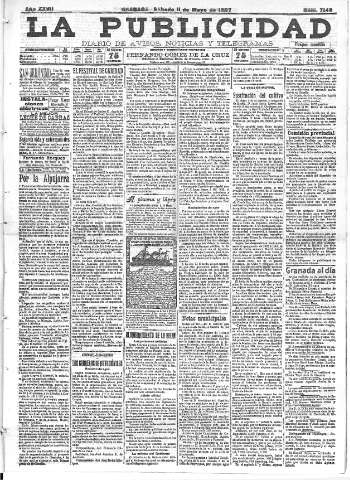 'La publicidad  : diario de avisos noticias y telegramas. Eco fiel de la opinión y verdadero defensor de los intereses morales y materiales de Granada y su provincia' - Año XXVII Número 7145  - 1907 Mayo 11