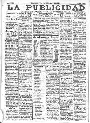 'La publicidad  : diario de avisos noticias y telegramas. Eco fiel de la opinión y verdadero defensor de los intereses morales y materiales de Granada y su provincia' - Año XXVII Número 7150  - 1907 Mayo 17