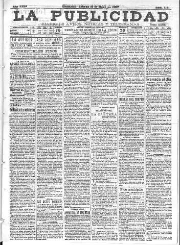 'La publicidad  : diario de avisos noticias y telegramas. Eco fiel de la opinión y verdadero defensor de los intereses morales y materiales de Granada y su provincia' - Año XXVII Número 7151  - 1907 Mayo 18