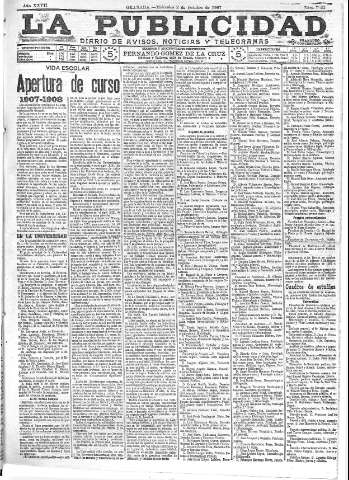'La publicidad  : diario de avisos noticias y telegramas. Eco fiel de la opinión y verdadero defensor de los intereses morales y materiales de Granada y su provincia' - Año XXVII Número 7231  - 1907 Octubre 02