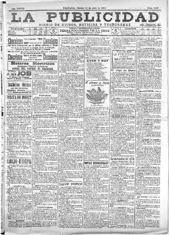 'La publicidad  : diario de avisos noticias y telegramas. Eco fiel de la opinión y verdadero defensor de los intereses morales y materiales de Granada y su provincia' - Año XXVIII Número 7407  - 1908 Abril 11