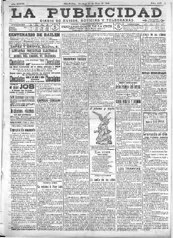 'La publicidad  : diario de avisos noticias y telegramas. Eco fiel de la opinión y verdadero defensor de los intereses morales y materiales de Granada y su provincia' - Año XXVIII Número 4127  - 1908 Mayo 17